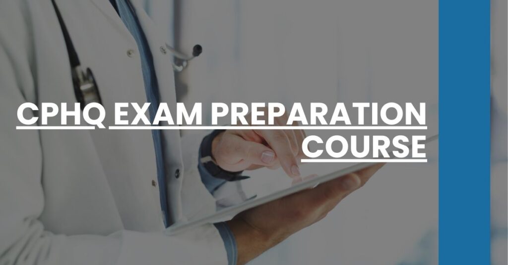 CPHQ Exam Preparation Course Feature Image