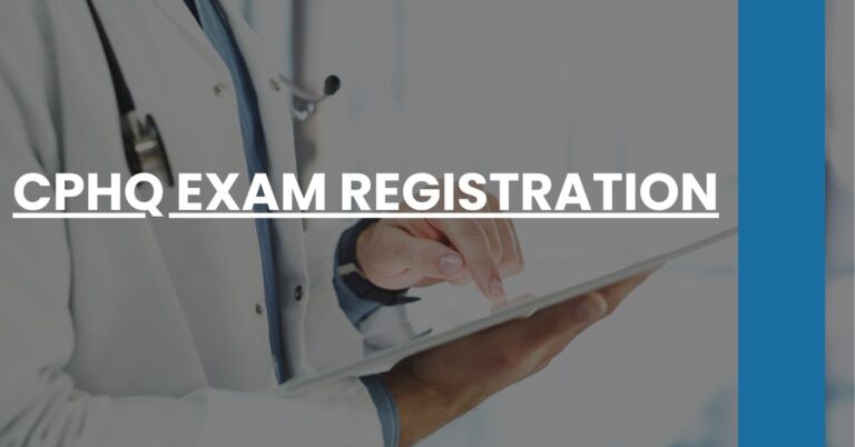 CPHQ Exam Registration Feature Image