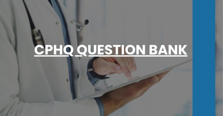 CPHQ Question Bank Feature Image