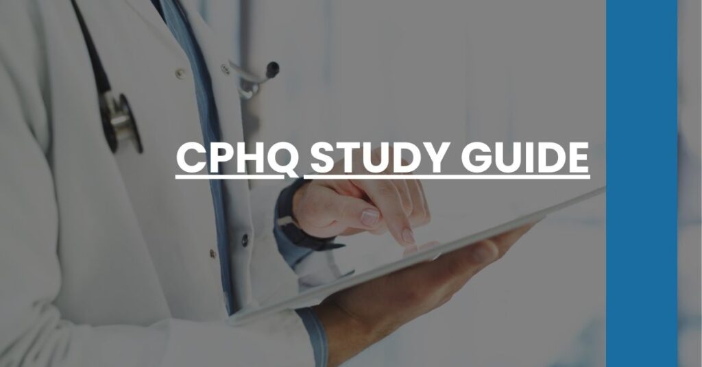 CPHQ Study Guide Feature Image