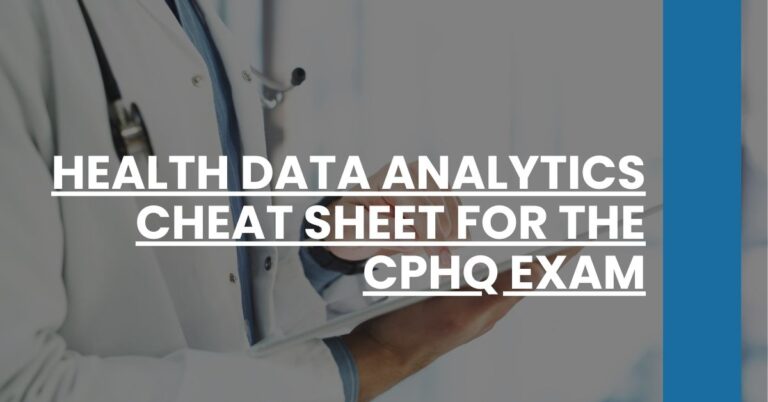 Health Data Analytics Cheat Sheet for the CPHQ Exam Feature Image