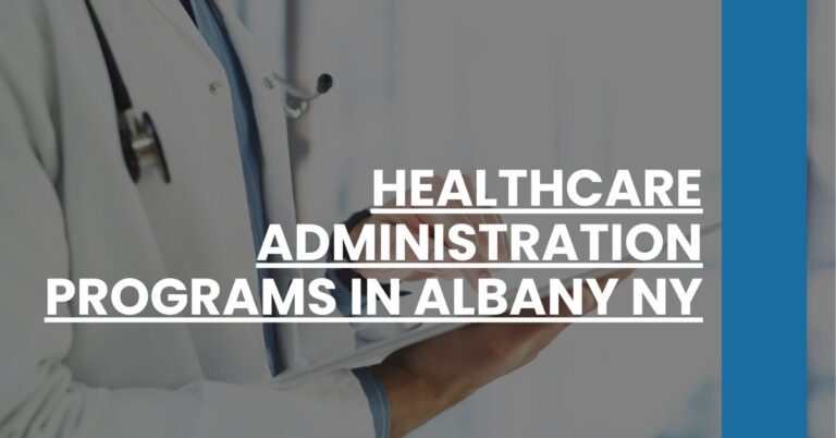 Healthcare Administration Programs in Albany NY Feature Image