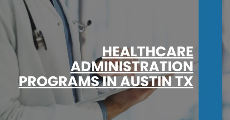 Healthcare Administration Programs in Austin TX Feature Image