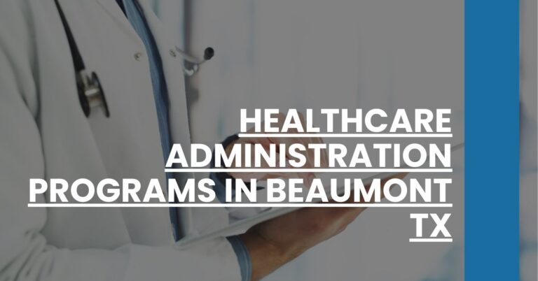 Healthcare Administration Programs in Beaumont TX Feature Image