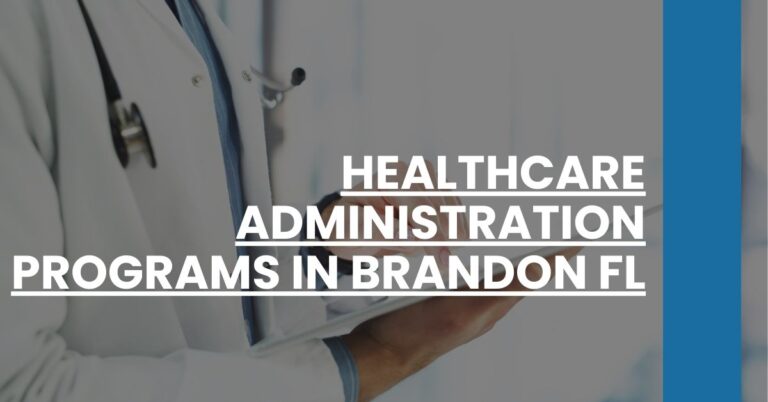 Healthcare Administration Programs in Brandon FL Feature Image