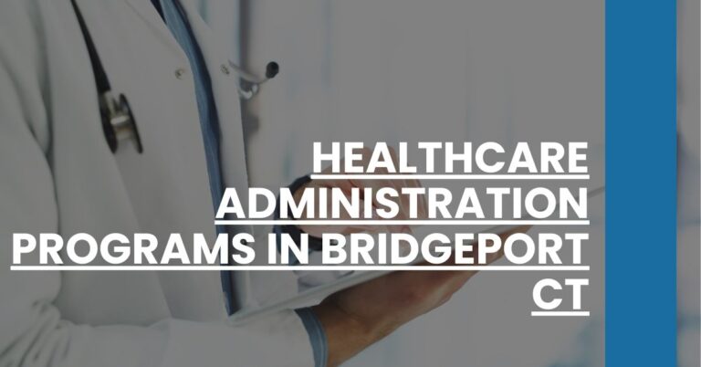 Healthcare Administration Programs in Bridgeport CT Feature Image