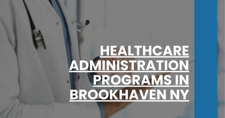 Healthcare Administration Programs in Brookhaven NY Feature Image