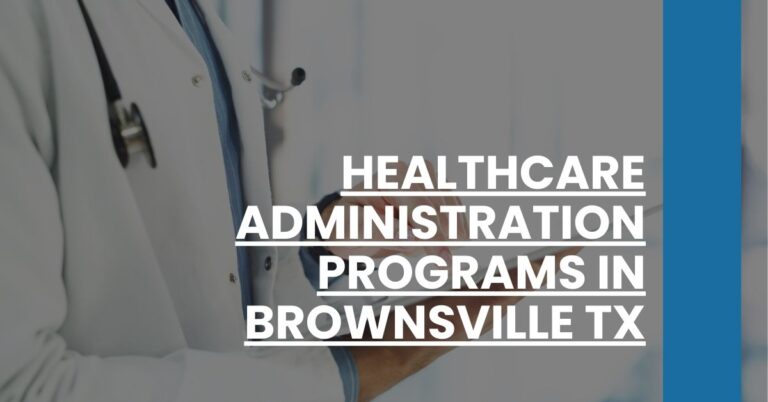 Healthcare Administration Programs in Brownsville TX Feature Image