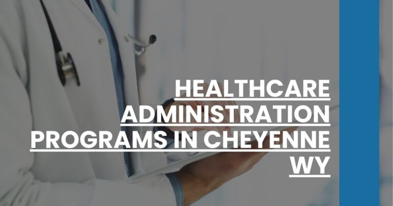Healthcare Administration Programs in Cheyenne WY Feature Image
