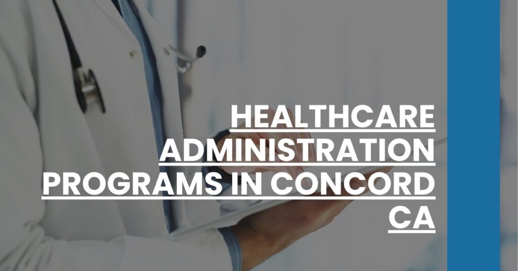 Healthcare Administration Programs in Concord CA Feature Image