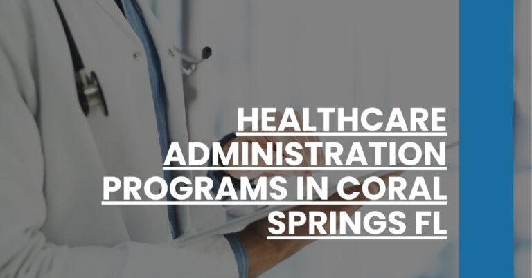 Healthcare Administration Programs in Coral Springs FL Feature Image