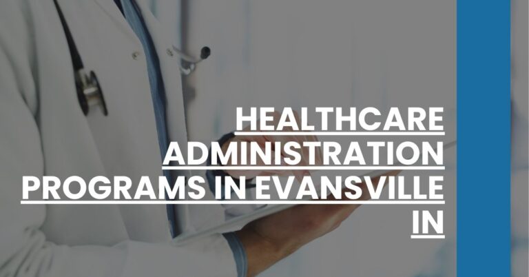 Healthcare Administration Programs in Evansville IN Feature Image