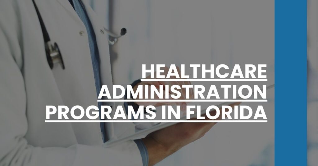 Healthcare Administration Programs in Florida Feature Image