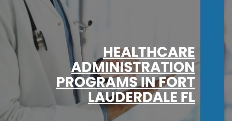 Healthcare Administration Programs in Fort Lauderdale FL Feature Image