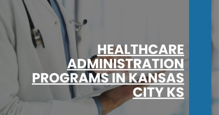 Healthcare Administration Programs in Kansas City KS Feature Image