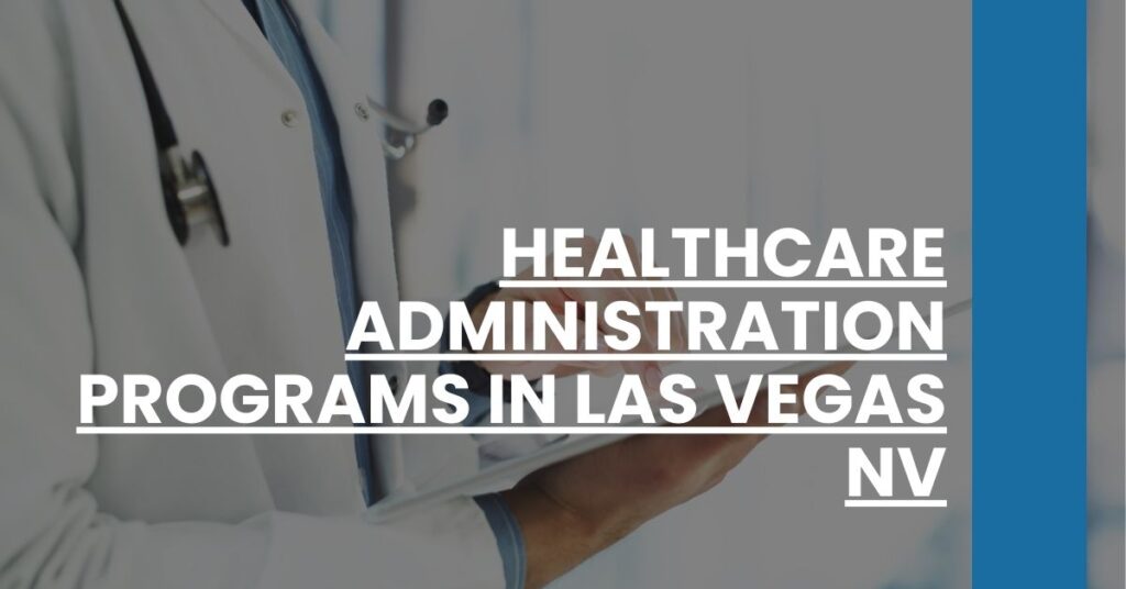 Healthcare Administration Programs in Las Vegas NV Feature Image
