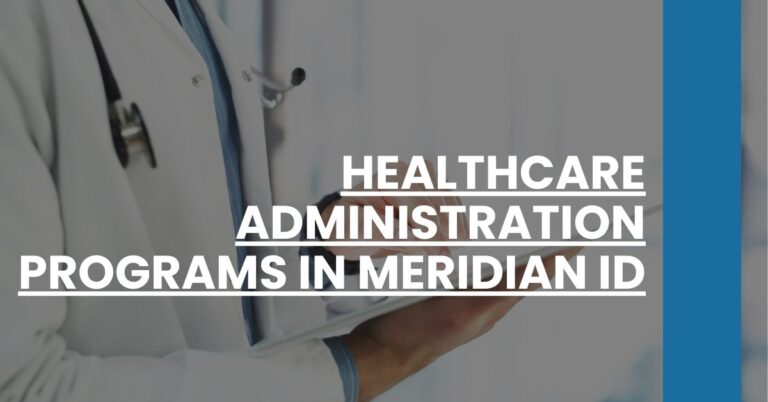 Healthcare Administration Programs in Meridian ID Feature Image