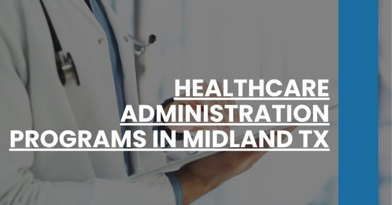 Healthcare Administration Programs in Midland TX Feature Image