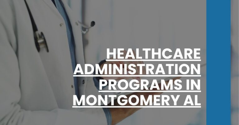 Healthcare Administration Programs in Montgomery AL Feature Image