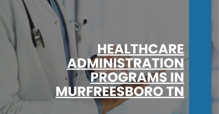 Healthcare Administration Programs in Murfreesboro TN Feature Image