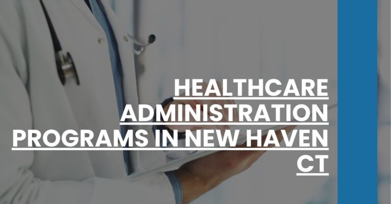 Healthcare Administration Programs in New Haven CT Feature Image