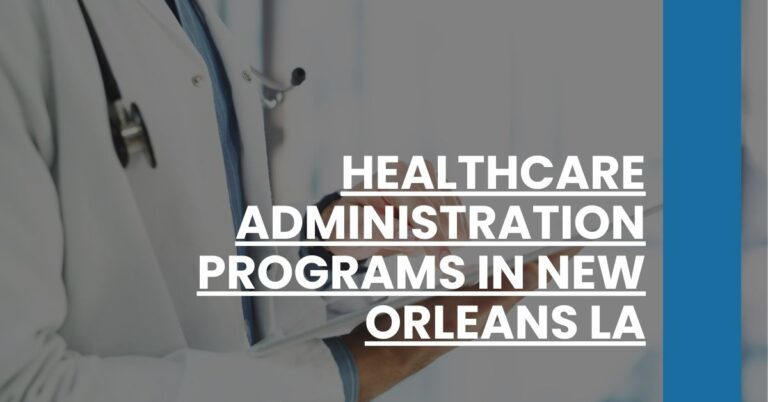 Healthcare Administration Programs in New Orleans LA Feature Image