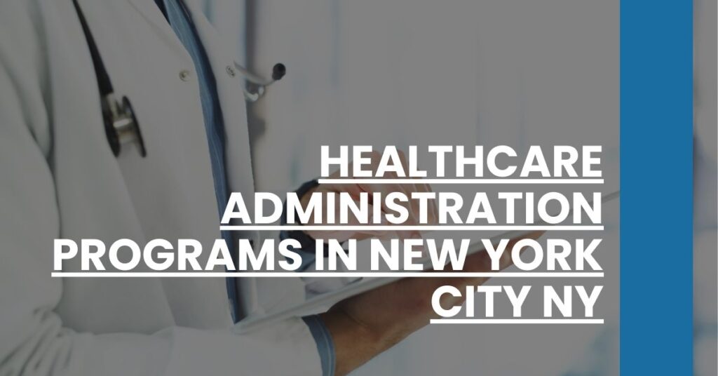 Healthcare Administration Programs in New York City NY Feature Image