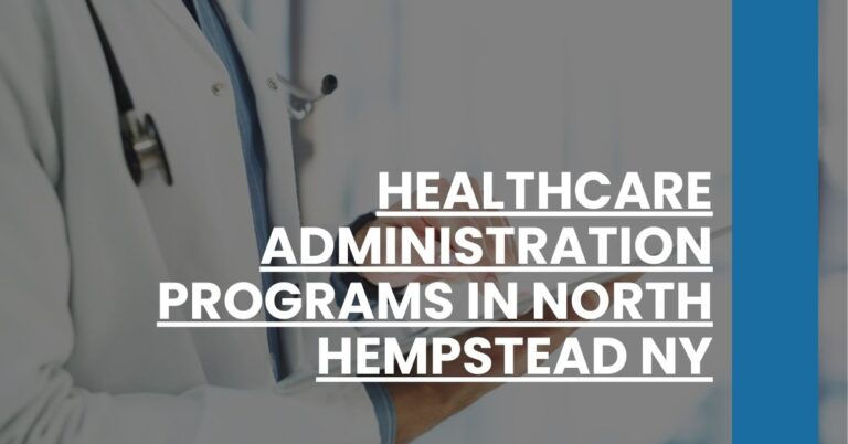 Healthcare Administration Programs in North Hempstead NY Feature Image