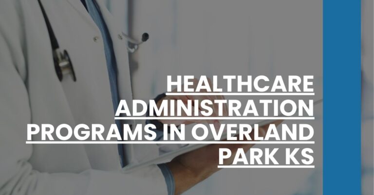 Healthcare Administration Programs in Overland Park KS Feature Image