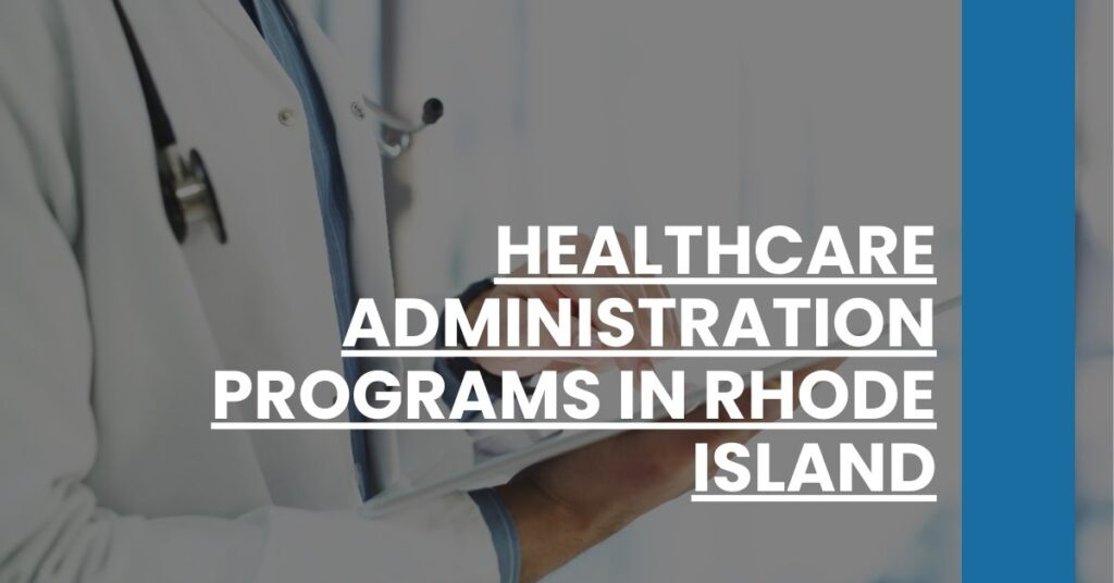 Healthcare Administration Programs in Rhode Island Feature Image