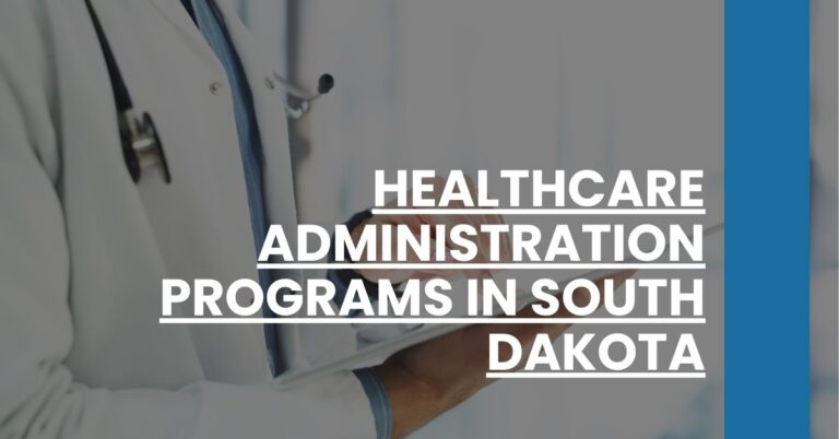 Healthcare Administration Programs in South Dakota Feature Image