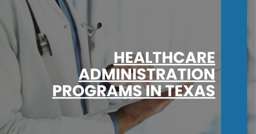 Healthcare Administration Programs in Texas Feature Image
