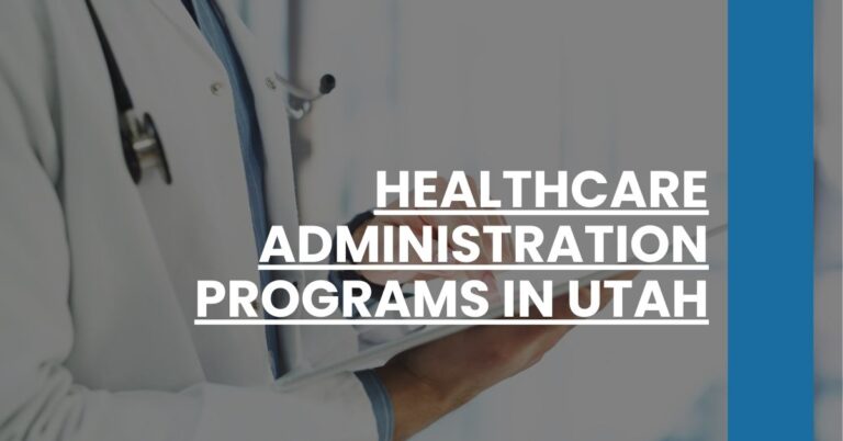 Healthcare Administration Programs in Utah Feature Image