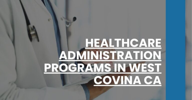 Healthcare Administration Programs in West Covina CA Feature Image