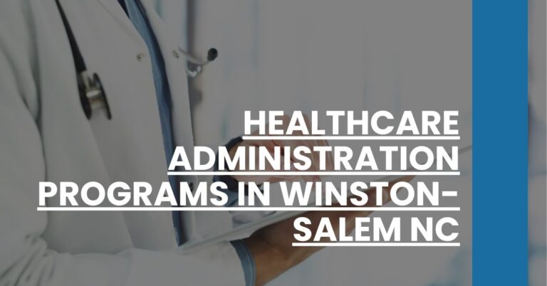 Healthcare Administration Programs in Winston-Salem NC Feature Image