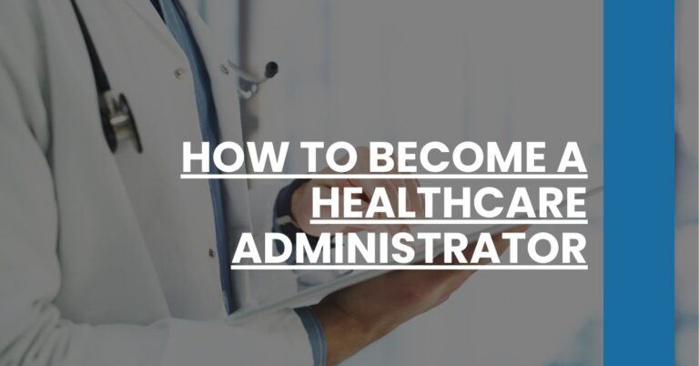 How to Become a Healthcare Administrator Feature Image