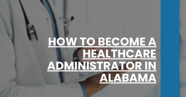 How to Become a Healthcare Administrator in Alabama Feature Image