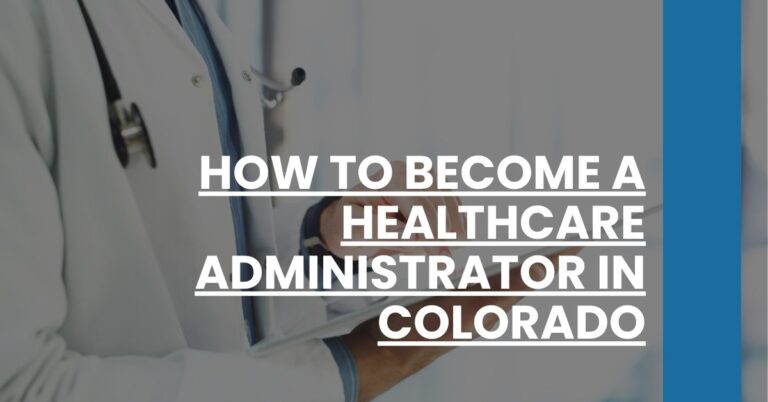 How to Become a Healthcare Administrator in Colorado Feature Image