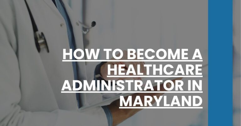 How to Become a Healthcare Administrator in Maryland Feature Image