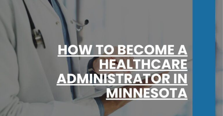 How to Become a Healthcare Administrator in Minnesota Feature Image