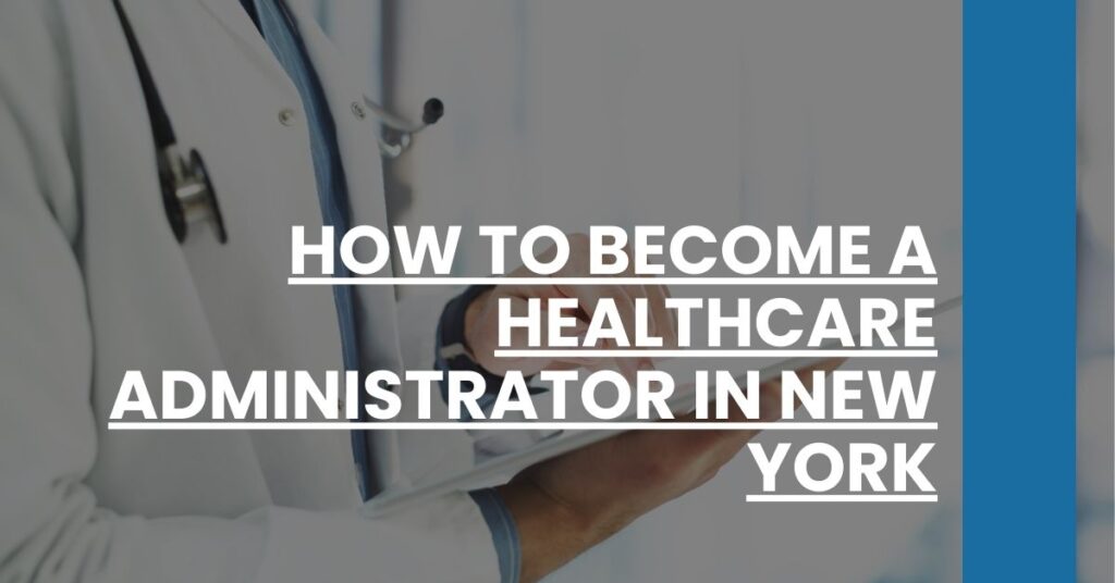 How to Become a Healthcare Administrator in New York Feature Image