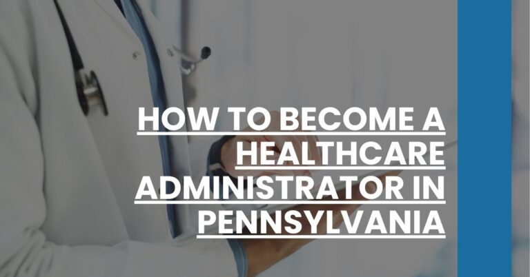 How to Become a Healthcare Administrator in Pennsylvania Feature Image