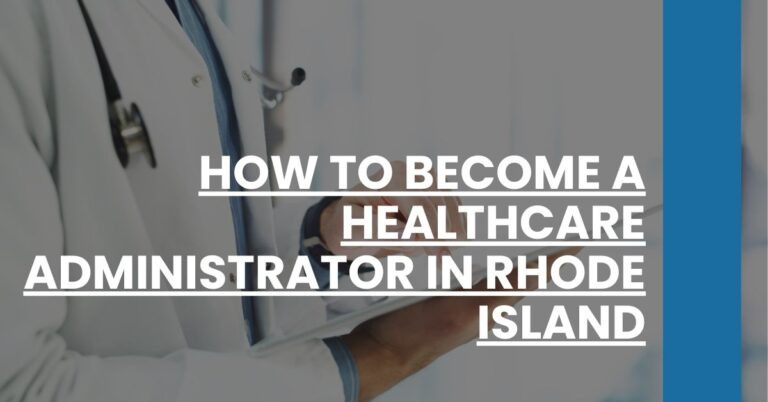 How to Become a Healthcare Administrator in Rhode Island Feature Image