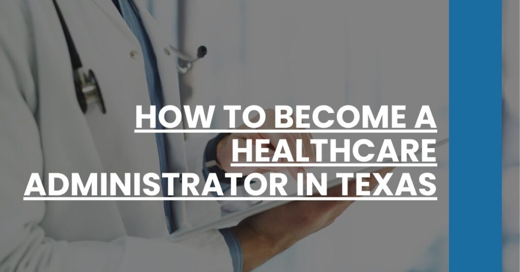 How to Become a Healthcare Administrator in Texas Feature Image