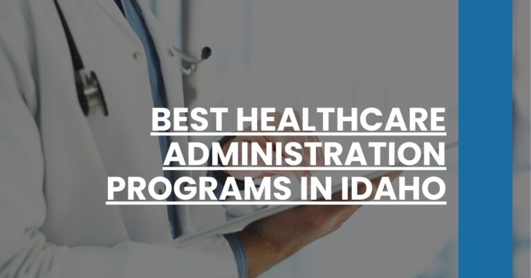 Best Healthcare Administration Programs In Idaho Feature Image