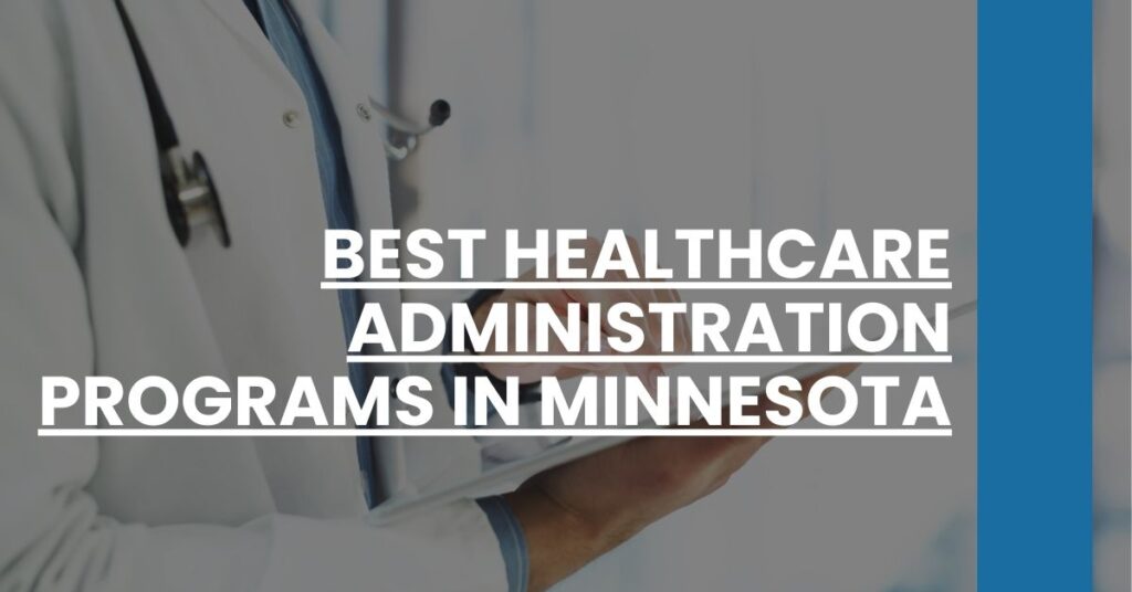 Best Healthcare Administration Programs In Minnesota Feature Image