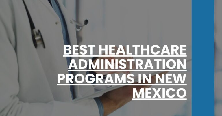 Best Healthcare Administration Programs In New Mexico Feature Image