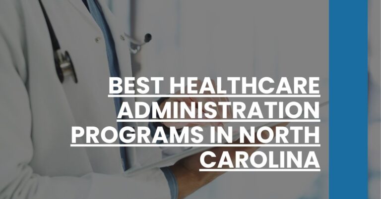 Best Healthcare Administration Programs In North Carolina Feature Image