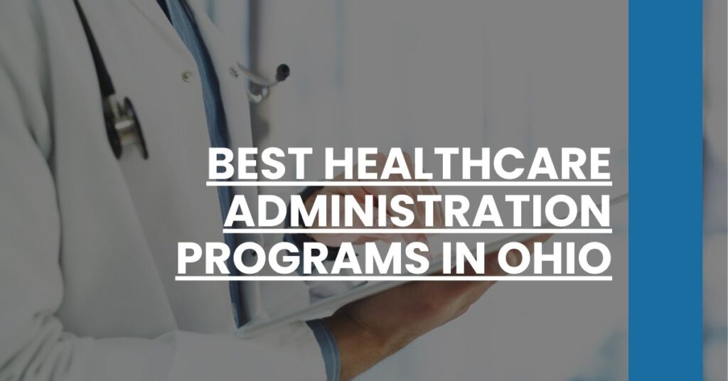 Best Healthcare Administration Programs In Ohio Feature Image