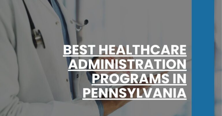 Best Healthcare Administration Programs In Pennsylvania Feature Image